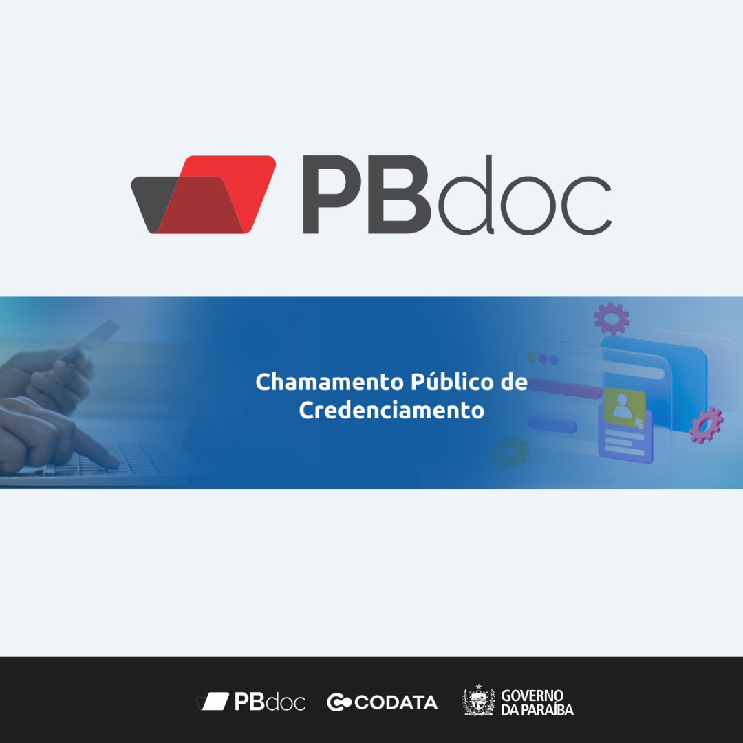 CODATA abre chamamento público para credenciamento de empresas na distribuição e implantação do PBdoc