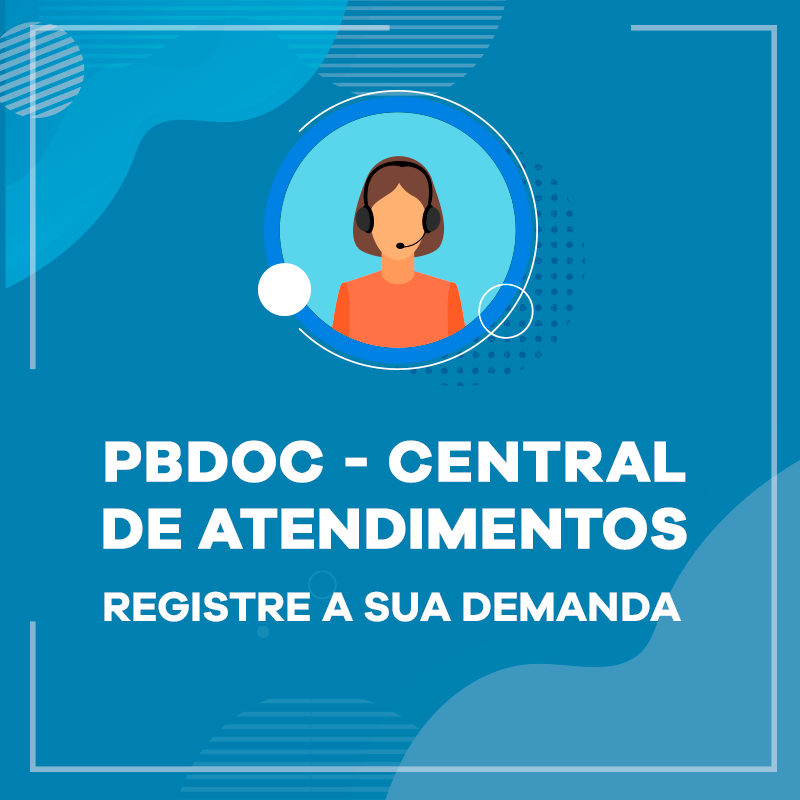 Codata lança canal exclusivo para atendimento aos usuários do PBdoc - i